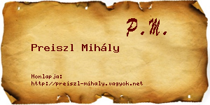 Preiszl Mihály névjegykártya